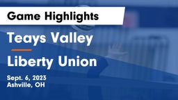 Teays Valley  vs Liberty Union  Game Highlights - Sept. 6, 2023