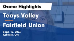 Teays Valley  vs Fairfield Union  Game Highlights - Sept. 12, 2023