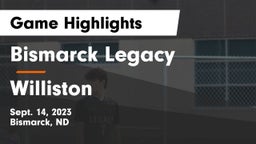 Bismarck Legacy  vs Williston  Game Highlights - Sept. 14, 2023