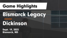 Bismarck Legacy  vs Dickinson  Game Highlights - Sept. 19, 2023