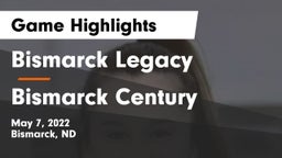 Bismarck Legacy  vs Bismarck Century  Game Highlights - May 7, 2022