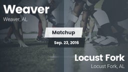Matchup: Weaver  vs. Locust Fork  2016