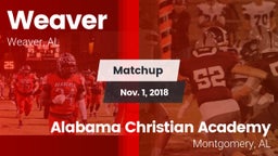 Matchup: Weaver  vs. Alabama Christian Academy  2018