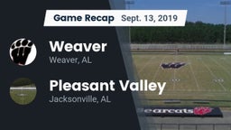 Recap: Weaver  vs. Pleasant Valley  2019