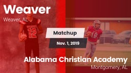 Matchup: Weaver  vs. Alabama Christian Academy  2019