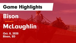 Bison  vs McLaughlin   Game Highlights - Oct. 8, 2020