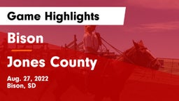 Bison  vs Jones County Game Highlights - Aug. 27, 2022