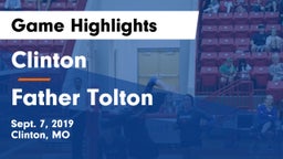 Clinton  vs Father Tolton Game Highlights - Sept. 7, 2019