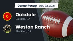 Recap: Oakdale  vs. Weston Ranch  2021