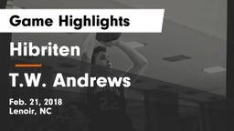 Hibriten  vs T.W. Andrews Game Highlights - Feb. 21, 2018
