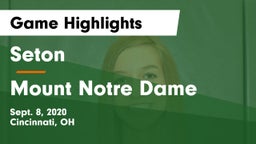 Seton  vs Mount Notre Dame  Game Highlights - Sept. 8, 2020