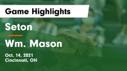 Seton  vs Wm. Mason  Game Highlights - Oct. 14, 2021