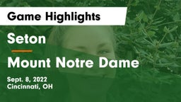 Seton  vs Mount Notre Dame  Game Highlights - Sept. 8, 2022