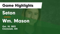Seton  vs Wm. Mason  Game Highlights - Oct. 10, 2023