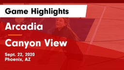 Arcadia  vs Canyon View Game Highlights - Sept. 22, 2020