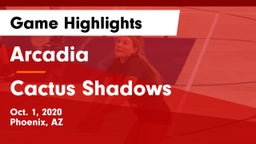 Arcadia  vs Cactus Shadows Game Highlights - Oct. 1, 2020