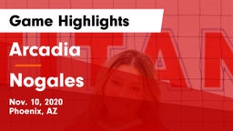 Arcadia  vs Nogales  Game Highlights - Nov. 10, 2020