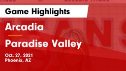 Arcadia  vs Paradise Valley Game Highlights - Oct. 27, 2021
