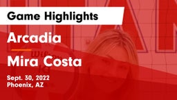 Arcadia  vs Mira Costa Game Highlights - Sept. 30, 2022
