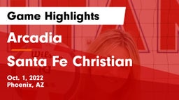 Arcadia  vs Santa Fe Christian  Game Highlights - Oct. 1, 2022