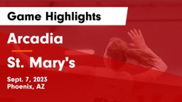 Arcadia  vs St. Mary's  Game Highlights - Sept. 7, 2023