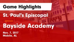 St. Paul's Episcopal  vs Bayside Academy  Game Highlights - Nov. 7, 2017