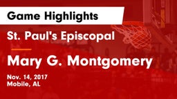 St. Paul's Episcopal  vs Mary G. Montgomery Game Highlights - Nov. 14, 2017