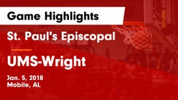 St. Paul's Episcopal  vs UMS-Wright  Game Highlights - Jan. 5, 2018
