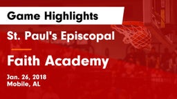St. Paul's Episcopal  vs Faith Academy Game Highlights - Jan. 26, 2018