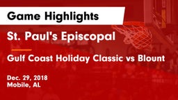 St. Paul's Episcopal  vs Gulf Coast Holiday Classic vs Blount Game Highlights - Dec. 29, 2018