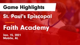 St. Paul's Episcopal  vs Faith Academy  Game Highlights - Jan. 15, 2021