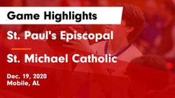 St. Paul's Episcopal  vs St. Michael Catholic  Game Highlights - Dec. 19, 2020