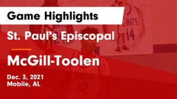 St. Paul's Episcopal  vs McGill-Toolen  Game Highlights - Dec. 3, 2021