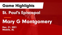 St. Paul's Episcopal  vs Mary G Montgomery Game Highlights - Dec. 21, 2021