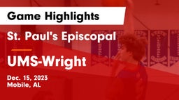 St. Paul's Episcopal  vs UMS-Wright  Game Highlights - Dec. 15, 2023