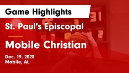 St. Paul's Episcopal  vs Mobile Christian Game Highlights - Dec. 19, 2023