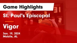 St. Paul's Episcopal  vs Vigor  Game Highlights - Jan. 19, 2024