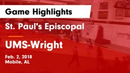 St. Paul's Episcopal  vs UMS-Wright Game Highlights - Feb. 2, 2018