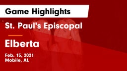 St. Paul's Episcopal  vs Elberta Game Highlights - Feb. 15, 2021