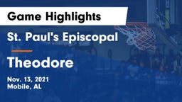 St. Paul's Episcopal  vs Theodore  Game Highlights - Nov. 13, 2021
