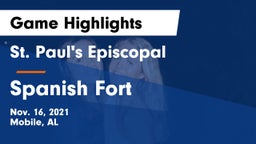 St. Paul's Episcopal  vs Spanish Fort  Game Highlights - Nov. 16, 2021