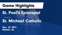 St. Paul's Episcopal  vs St. Michael Catholic  Game Highlights - Dec. 10, 2021