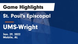 St. Paul's Episcopal  vs UMS-Wright  Game Highlights - Jan. 29, 2022