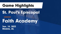 St. Paul's Episcopal  vs Faith Academy  Game Highlights - Jan. 14, 2022