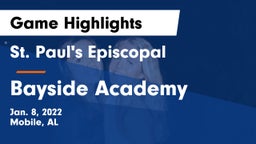 St. Paul's Episcopal  vs Bayside Academy  Game Highlights - Jan. 8, 2022