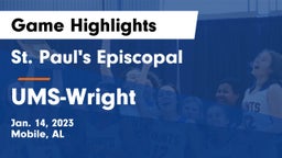 St. Paul's Episcopal  vs UMS-Wright  Game Highlights - Jan. 14, 2023