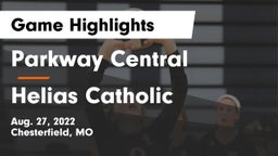 Parkway Central  vs Helias Catholic  Game Highlights - Aug. 27, 2022