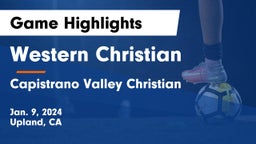 Western Christian  vs Capistrano Valley Christian  Game Highlights - Jan. 9, 2024