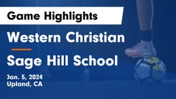 Western Christian  vs Sage Hill School Game Highlights - Jan. 5, 2024