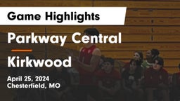 Parkway Central  vs Kirkwood  Game Highlights - April 25, 2024